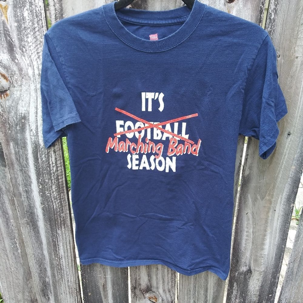Hanes Tee Cotton  It's Marching Band Musical Academic Season Size Small